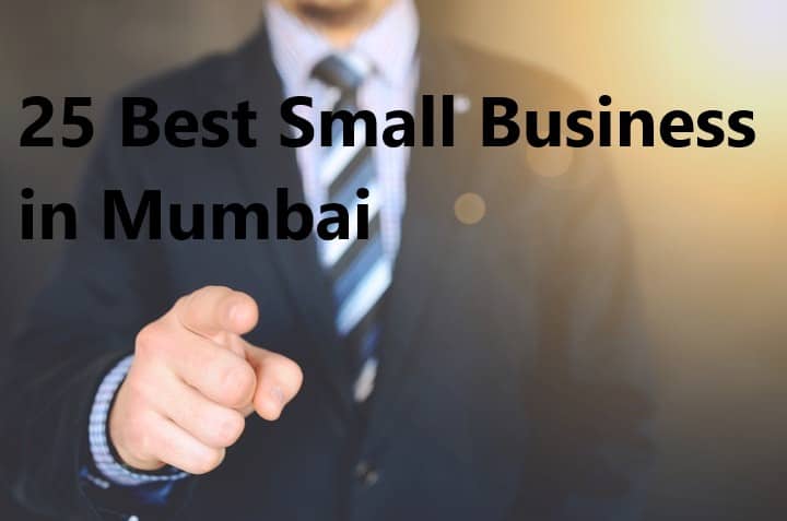 Best Small Business ideas in Mumbai