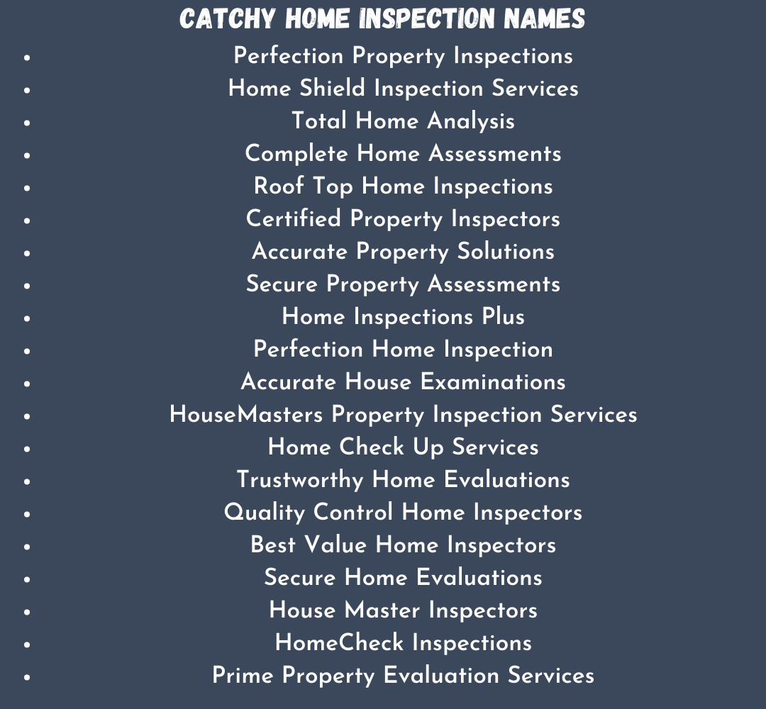 Catchy Home Inspection Names