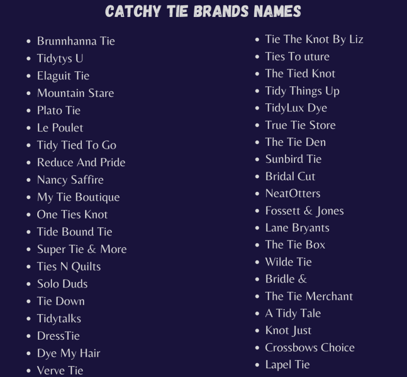 Catchy Tie Brands Names