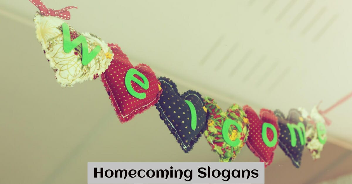catchy homecoming sayings