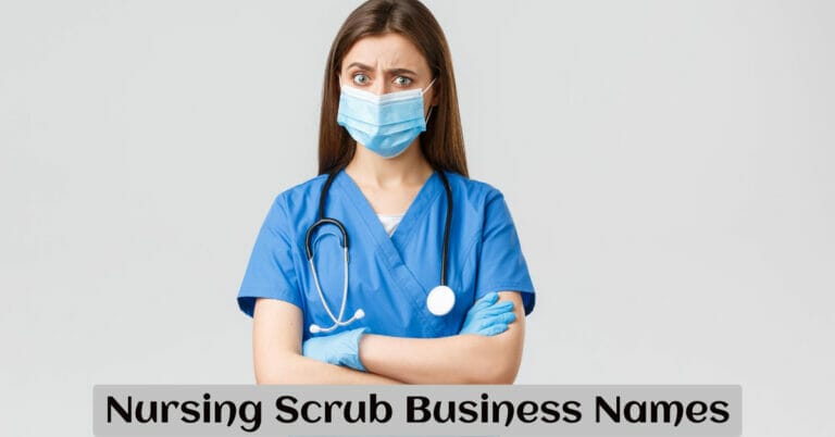 Nursing Scrub Business Names