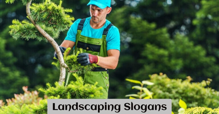Landscaping Slogans