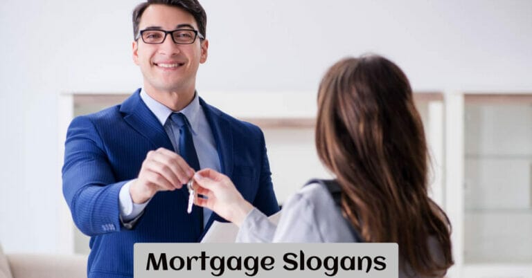 Mortgage Slogans
