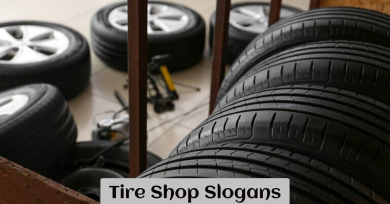 Tire Shop Slogans