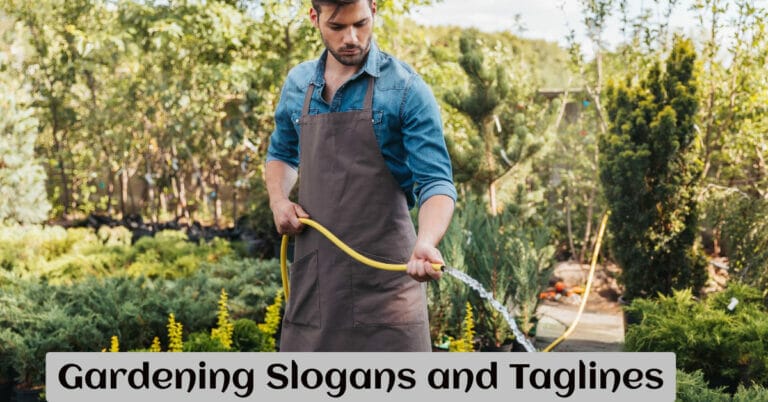 Gardening Slogans