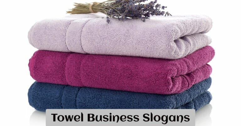 Towel Business Slogans