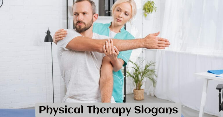 Physical Therapy Slogans
