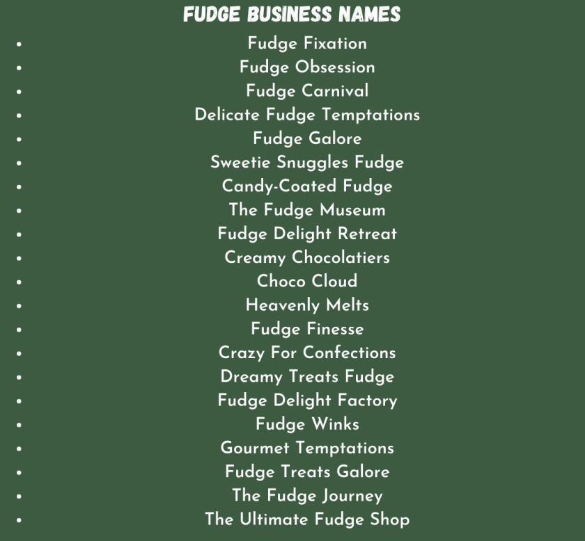 Fudge Business Names