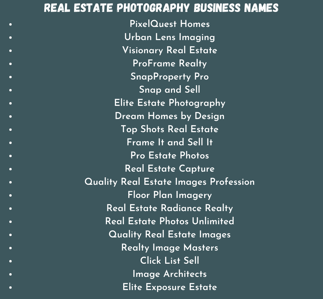 Real Estate Photography Business Names