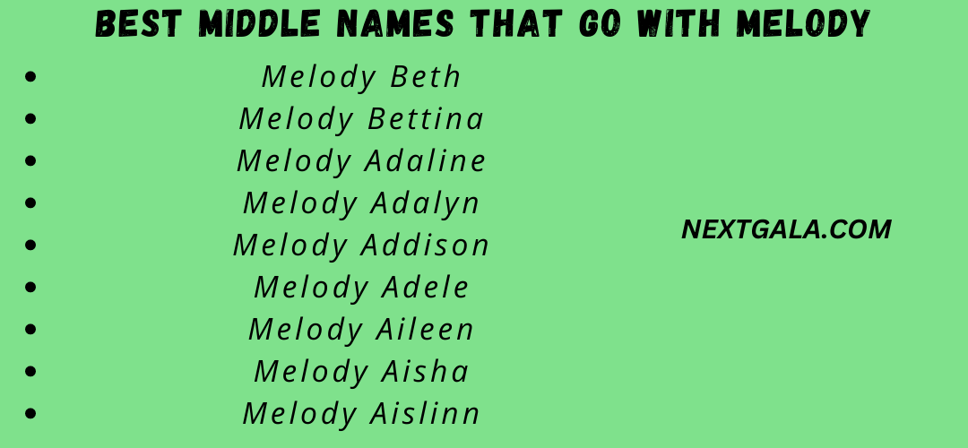 Best Middle Names That Go with Melody