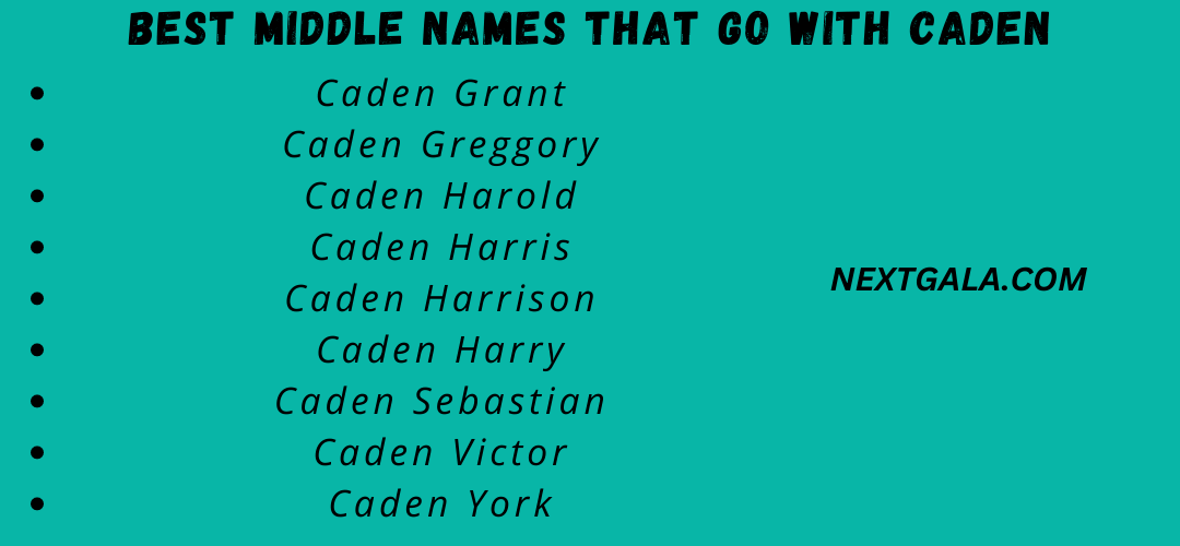 Best Middle Names that Go with Caden