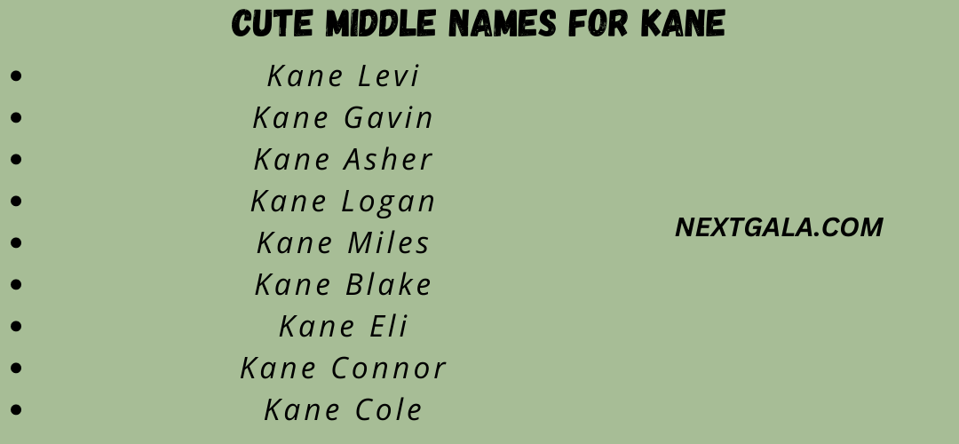 Cute Middle Names for Kane