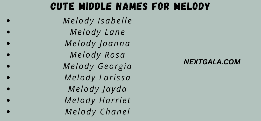 Cute Middle Names for Melody