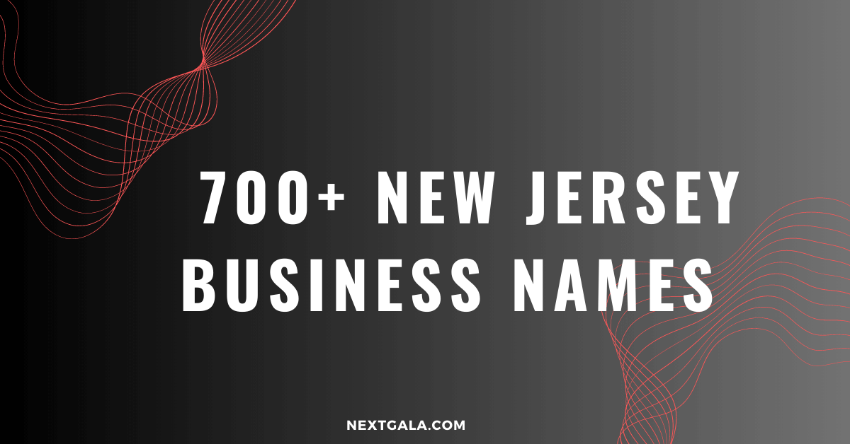 700+ Best New Jersey Business Names List To Inspire You