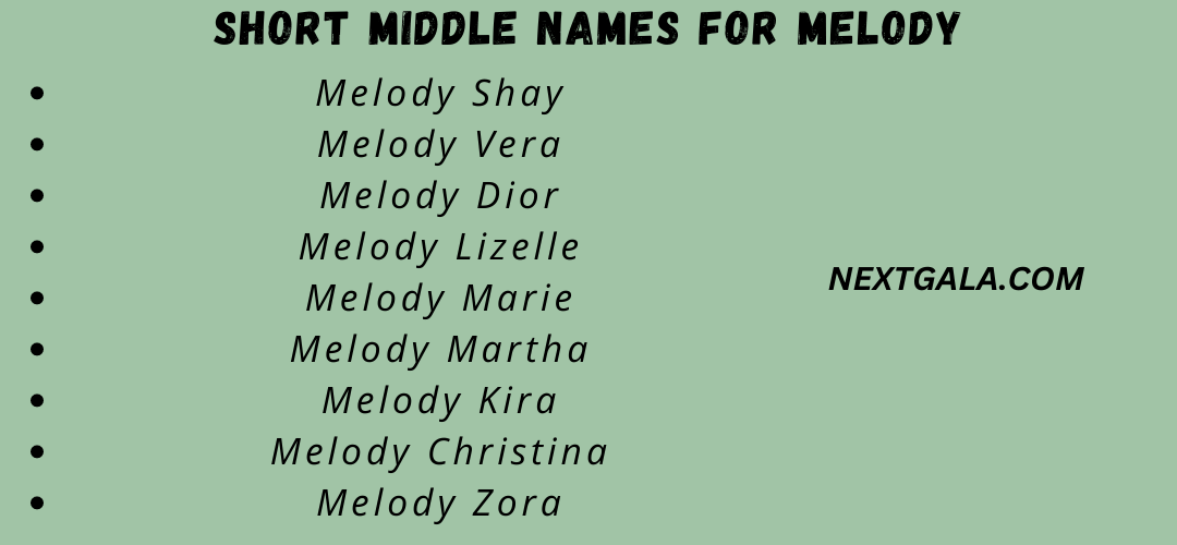 Short Middle Names for Melody