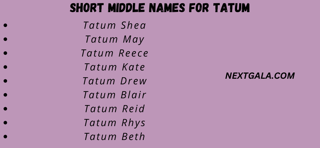 Short Middle Names for Tatum