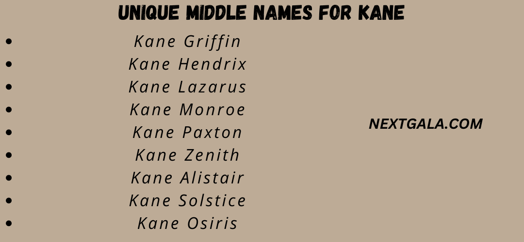 Unique Middle Names for Kane