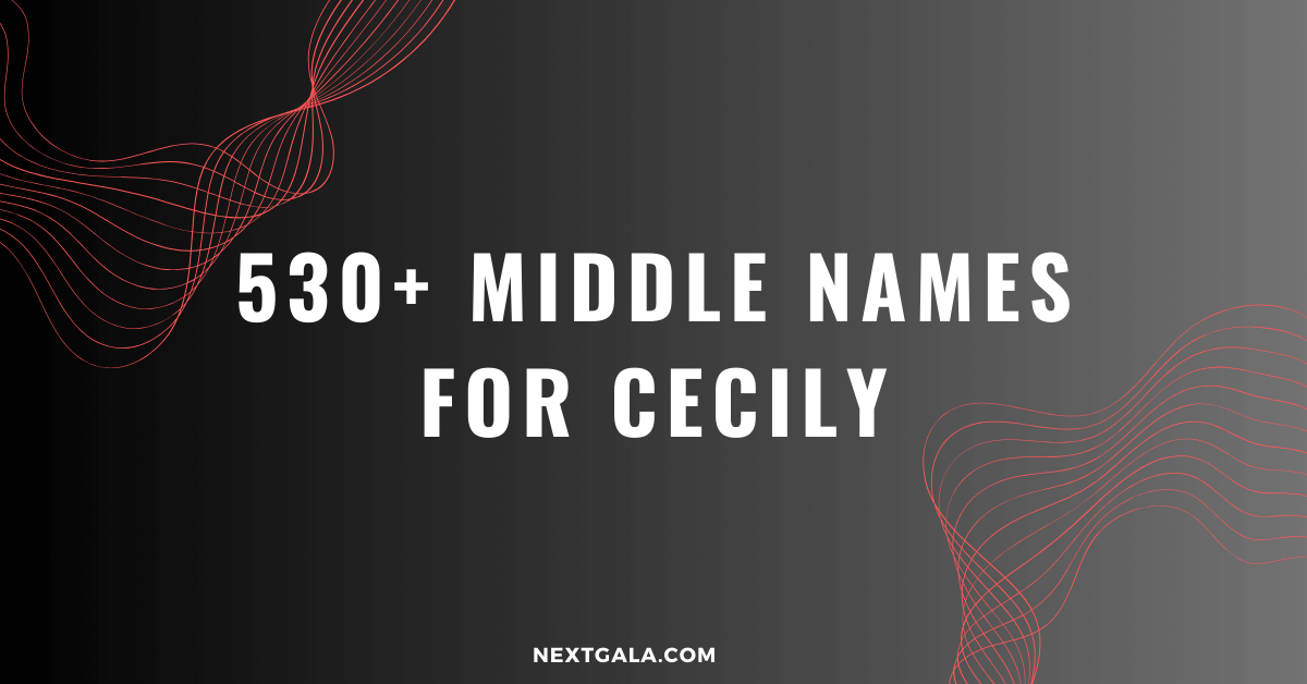 Middle Names For Cecily