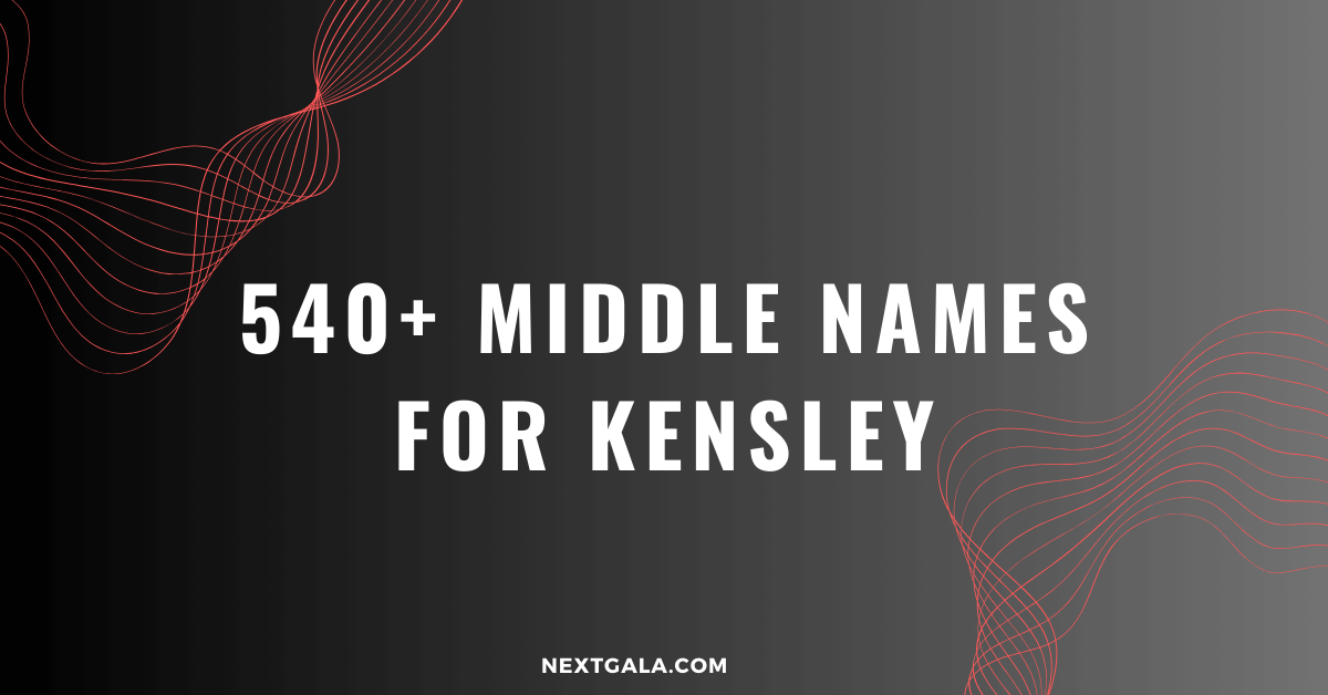 Middle Names For Kensley