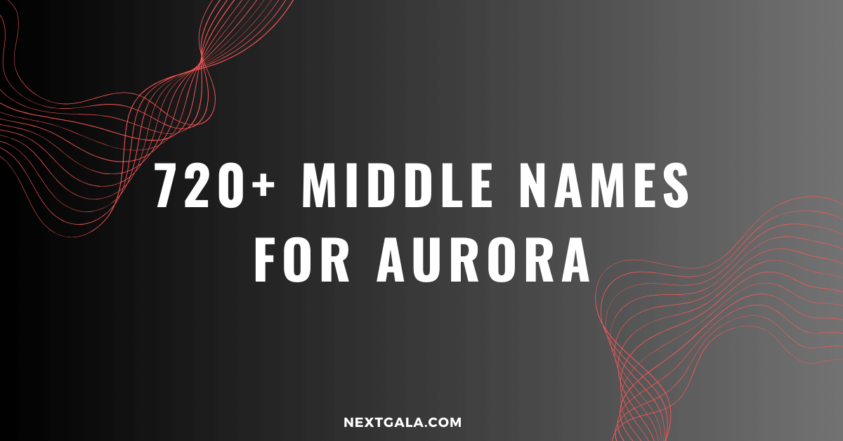 Middle Names for Aurora