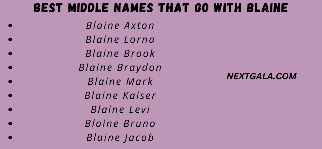 Best Middle Names That Go With Blaine
