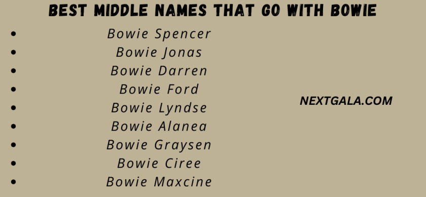 Best Middle Names That Go With Bowie