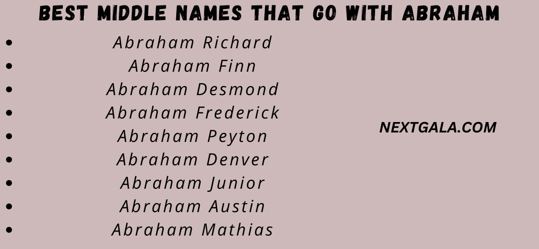 Best Middle Names That Go with Abraham