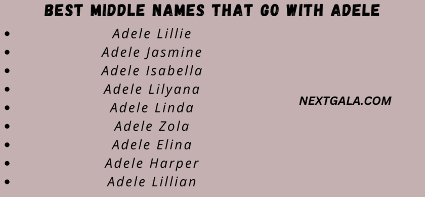 Best Middle Names That Go with Adele