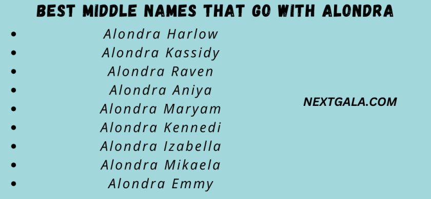 Best Middle Names That Go with Alondra