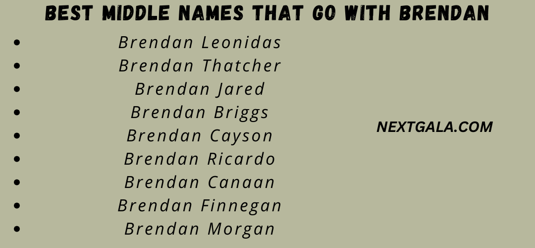 Best Middle Names That Go with Brendan