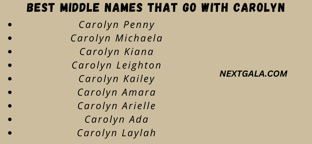 Best Middle Names That Go with Carolyn