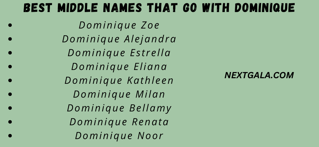 Best Middle Names That Go with Dominique