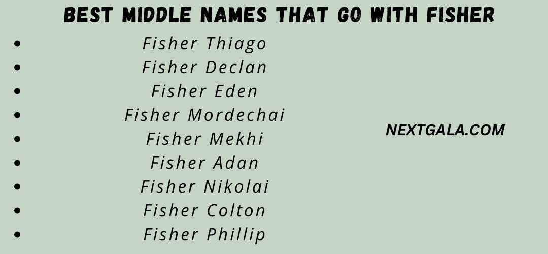 Best Middle Names That Go with Fisher