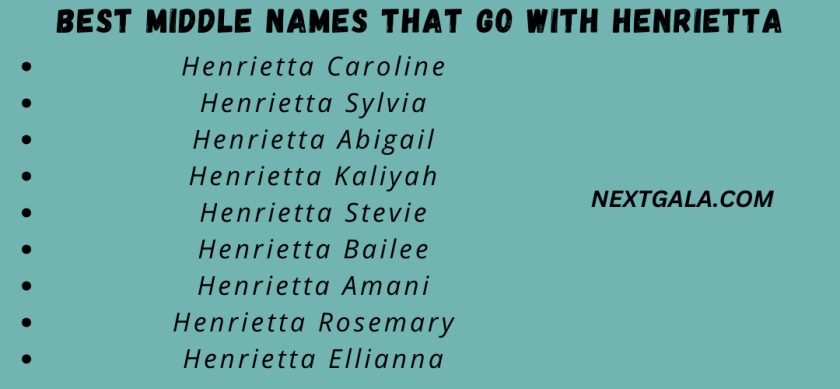 Best Middle Names That Go with Henrietta