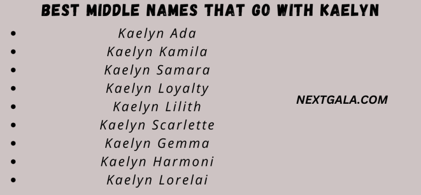 Best Middle Names That Go with Kaelyn