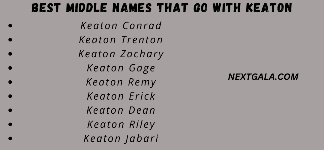 Best Middle Names That Go with Keaton