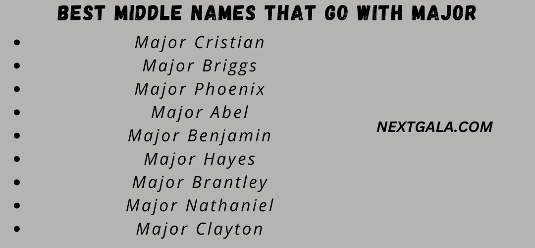 Best Middle Names That Go with Major