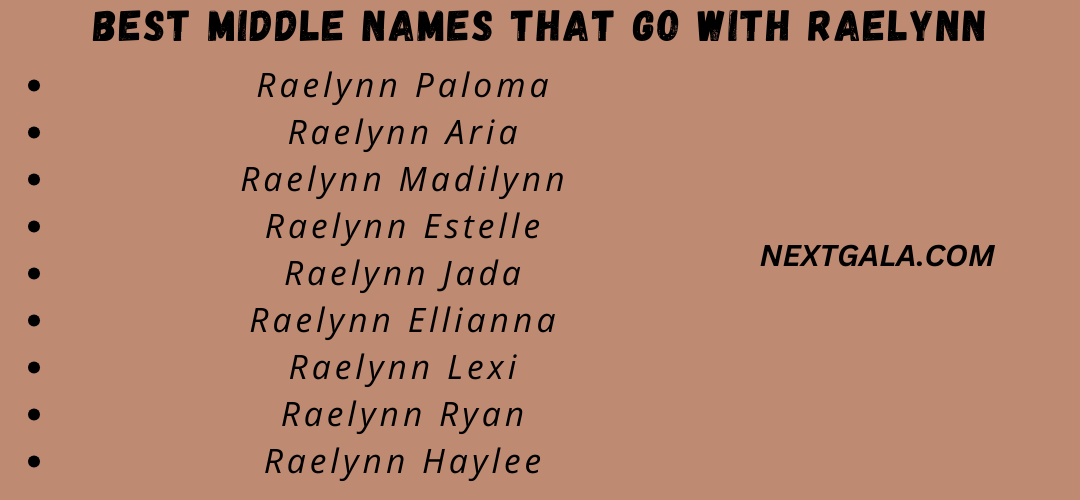 Best Middle Names That Go with Raelynn