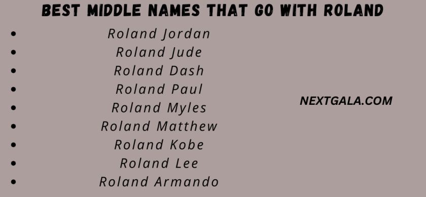 Best Middle Names That Go with Roland