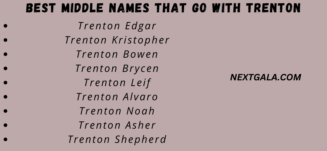 Best Middle Names That Go with Trenton