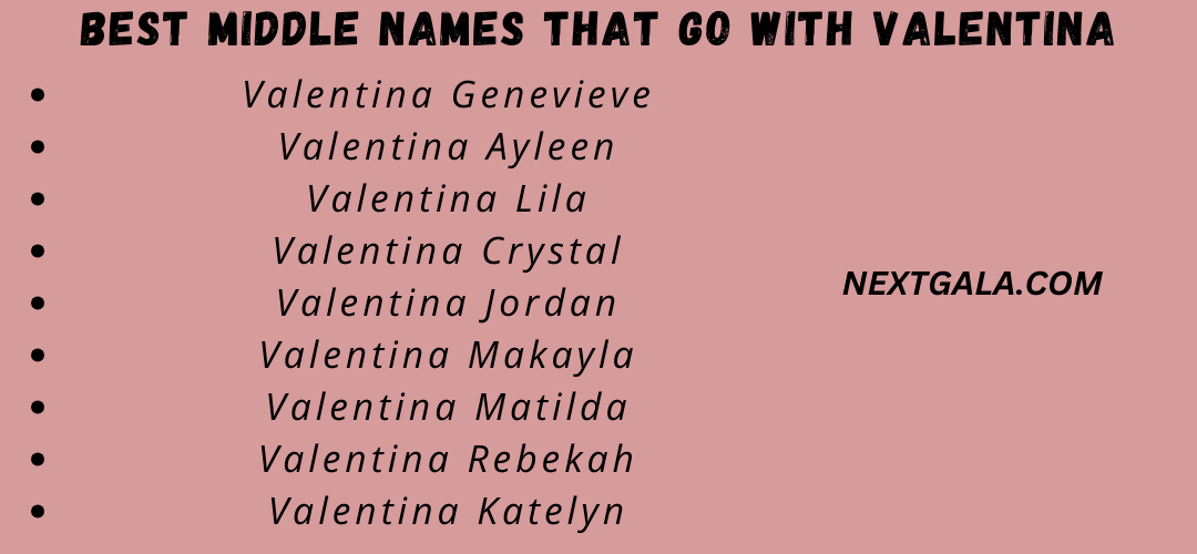 Best Middle Names That Go with Valentina