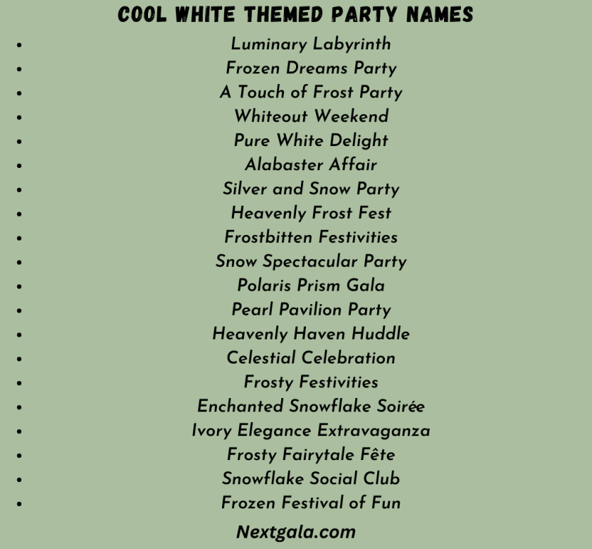 Cool White Themed Party Names