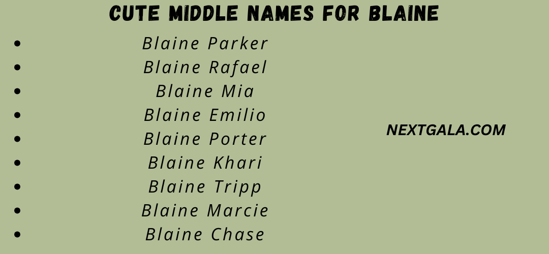 Cute Middle Names For Blaine