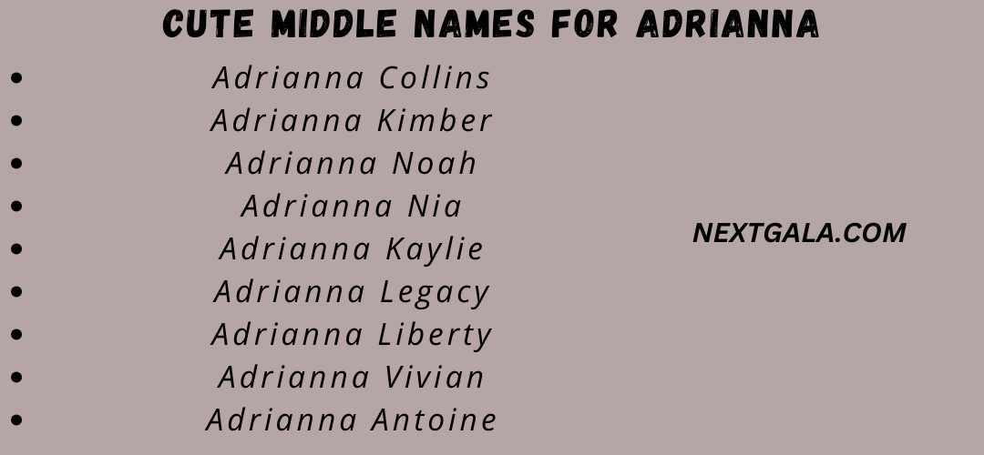 Middle Names for Adrianna