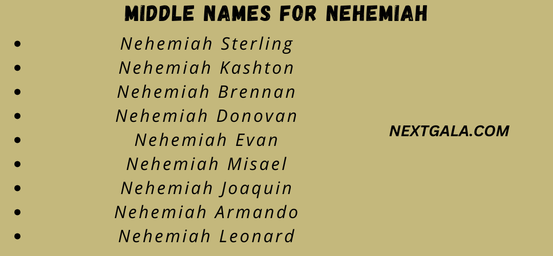 Middle Names For Nehemiah