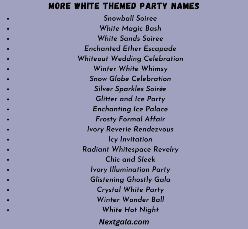 More White Themed Party Names