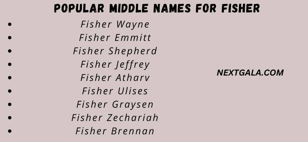 Middle Names For Fisher
