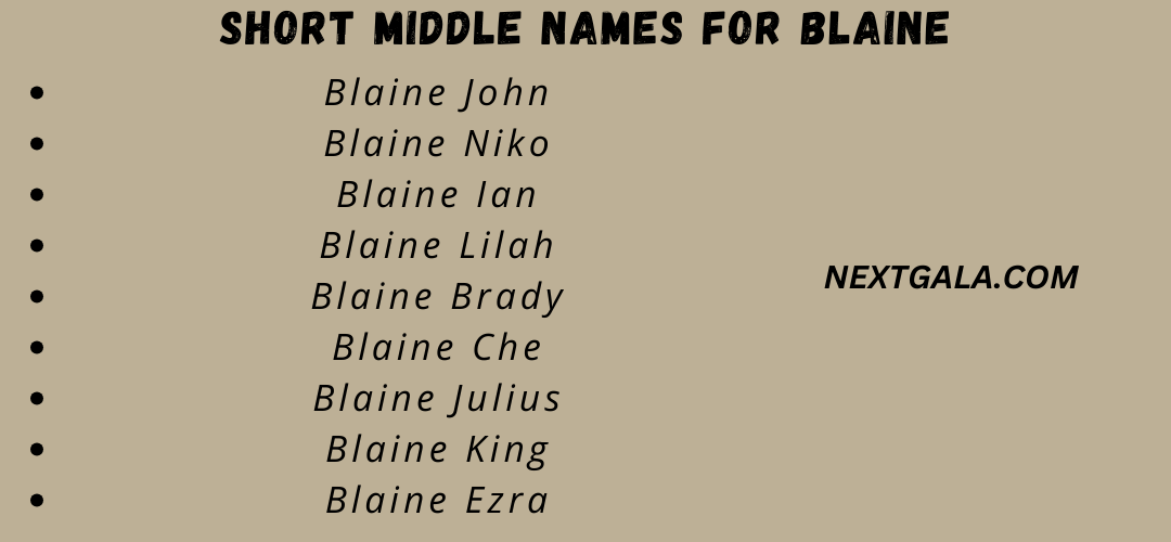 Short Middle Names For Blaine