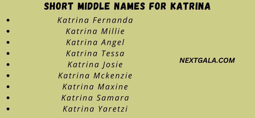 Short Middle Names For Katrina
