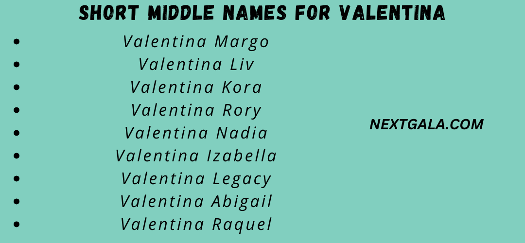  Middle Names for Valentina